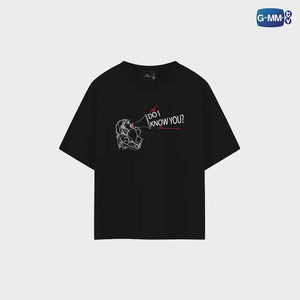 [Awaiting Stock] DO I KNOW YOU? T-SHIRT | GIRL RULES กฎหลัก...ห้ามรักเธอ