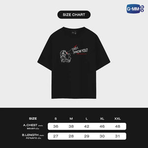 [Awaiting Stock] DO I KNOW YOU? T-SHIRT | GIRL RULES กฎหลัก...ห้ามรักเธอ