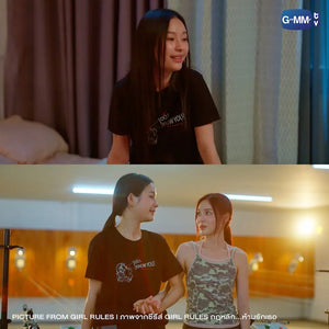 [Awaiting Stock] DO I KNOW YOU? T-SHIRT | GIRL RULES กฎหลัก...ห้ามรักเธอ