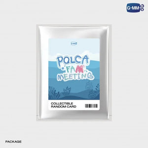 [Awaiting Stock] POLCA FAM MEETING COLLECTIBLE RANDOM CARD